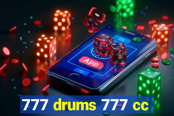 777 drums 777 cc